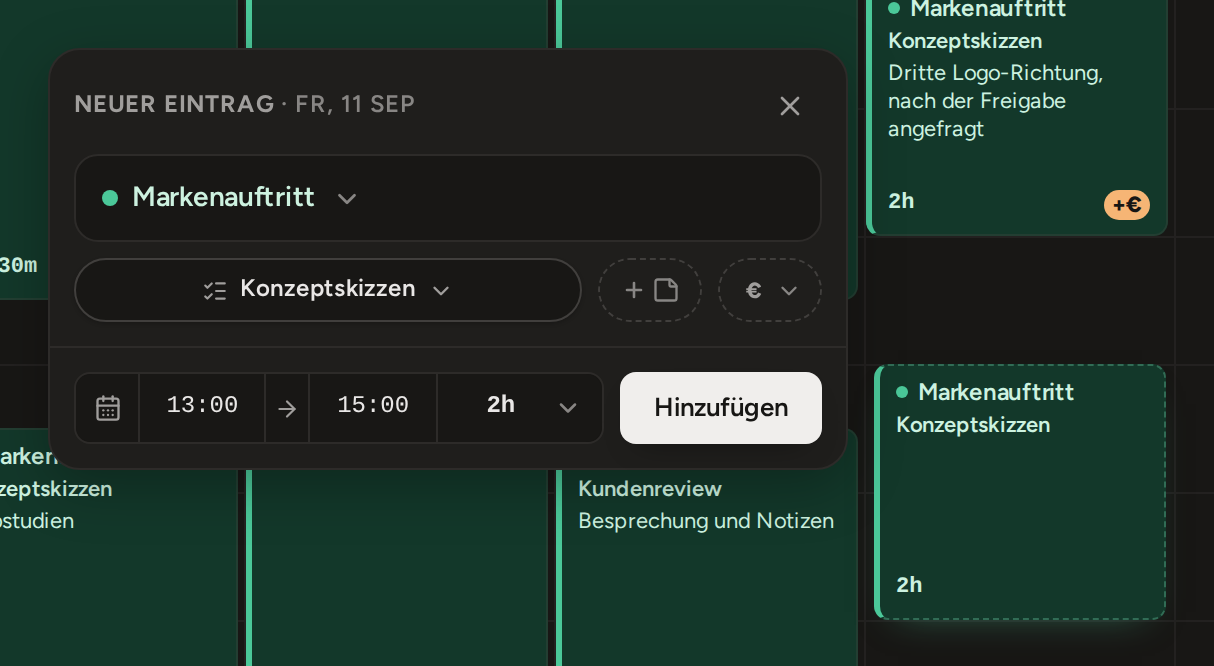 Ein aufgezogener Block an einem leeren Nachmittag und daneben das Fenster „Neuer Eintrag“: Projekt und Aufgabe gewählt, Beginn, Ende und Dauer in der Fußzeile sowie die Schaltfläche „Hinzufügen“.