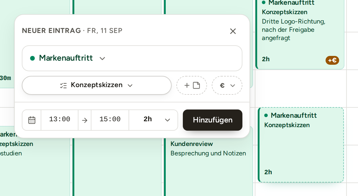 Ein aufgezogener Block an einem leeren Nachmittag und daneben das Fenster „Neuer Eintrag“: Projekt und Aufgabe gewählt, Beginn, Ende und Dauer in der Fußzeile sowie die Schaltfläche „Hinzufügen“.